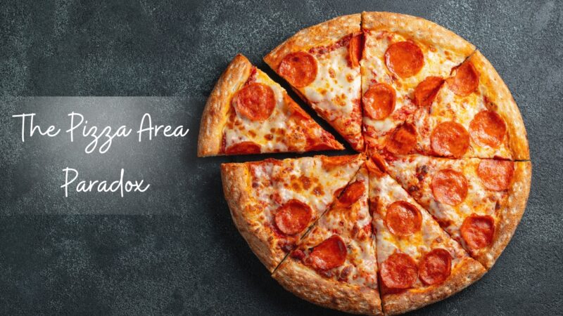 The Pizza Area Paradox