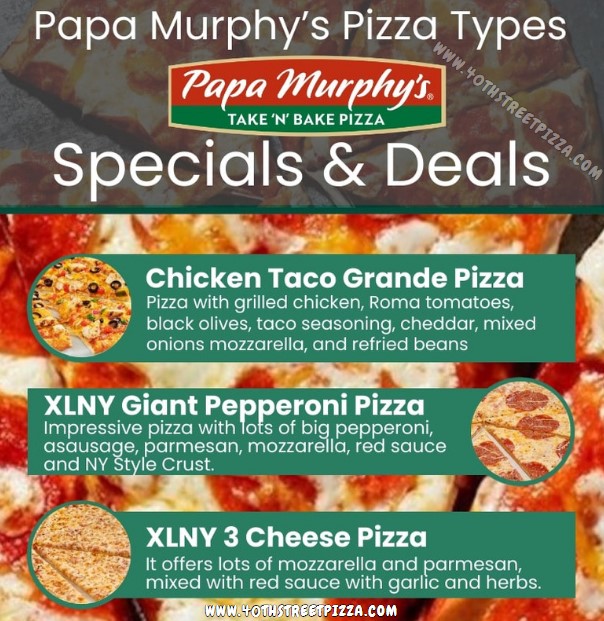 Specials Deals Pizzas Papa Murphy's menu